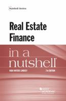 Real Estate Finance in a Nutshell 1683282639 Book Cover