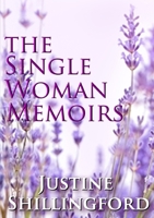 The Single Woman Memoirs 0244827699 Book Cover
