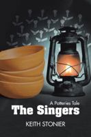 The Singers: A Potteries Tale 1546293469 Book Cover