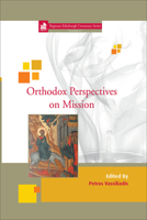 Orthodox Perspectives on Mission 150647652X Book Cover