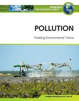 Pollution: Treating Environmental Toxins 0816072027 Book Cover