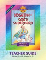 Discover 4 Yourself(r) Teacher Guide: Joseph - God's Superhero 1888655461 Book Cover