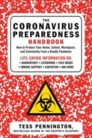 The Coronavirus Preparedness Handbook: How to Protect Your Home, School, Workplace, and Community from a Deadly Pandemic 1510762515 Book Cover