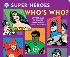 Super Hero Secrets!: A Lift-the-Flap Adventure 1941367836 Book Cover