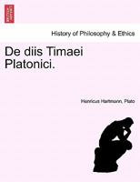 de Diis Timaei Platonici. 1241471339 Book Cover