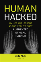 How to Spot a Cyborg: Stopping the Hidden Augmented Human Cyber Threat 1394269161 Book Cover
