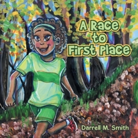 A Race to First Place 1984580574 Book Cover