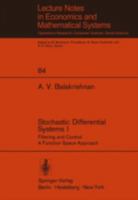 Stochastic differential systems (Lecture notes in economics and mathematical systems) 354006303X Book Cover