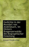 Gedichte in Der Mundart Von Andelsbuch, Im Hintern Bregenzerwalde (1877) 1103604716 Book Cover