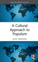 A Cultural Approach to Populism 1032212551 Book Cover
