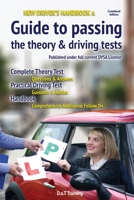 New driver's handbook & guide to passing the theory & driving tests 1911589938 Book Cover