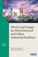 Wind Load Design for Petrochemical and Other Industrial Facilities 0784415617 Book Cover