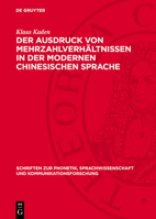 Der Ausdruck Von Mehrzahlverhältnissen in Der Modernen Chinesischen Sprache 3112761189 Book Cover