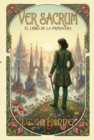 Ver Sacrum: El Libro de la Primavera B0FS1W5D74 Book Cover