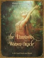 The Luminous Women Oracle: A 49-Card Deck and Book B0FRSS658Z Book Cover