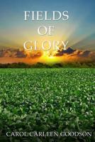 Fields of Glory 1539785939 Book Cover