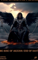 THE ETERNAL FLAME: THE RISE OF ARXION B0DPGZCCS4 Book Cover