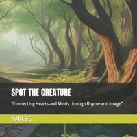 SPOT THE CREATURE B0CLKQXDG4 Book Cover