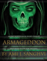 Armageddon: Dystopian Poetry for the Soul 1793022046 Book Cover