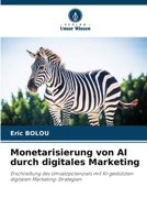 Monetarisierung von AI durch digitales Marketing (German Edition) 6208230039 Book Cover