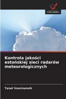 Kontrola jakości estońskiej sieci radarów meteorologicznych 620932195X Book Cover