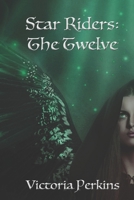 The Twelve 151694285X Book Cover