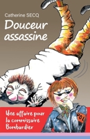 Douceur assassine (French Edition) B0DG24L7GX Book Cover