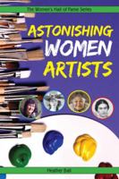 Astonishing Women Artists (Women's Hall of Fame Series) 1897187238 Book Cover