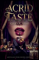 Acrid Taste B0GP2ZB3LQ Book Cover