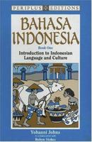 Bahasa Indonesia: Book 1 : Introduction to Indonesian Language and Culture (Bahasa Indonesia) 0945971567 Book Cover