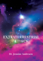 Extraterrestrial Ethics 1804412449 Book Cover