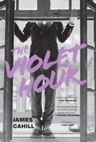 The Violet Hour: A Novel B0FCDCYBTL Book Cover