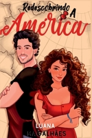 Redescobrindo A Am rica (Portuguese Edition) 6500392671 Book Cover