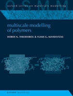 Multiscale Modelling of Polymers (Oxford Series on Materials Modelling) 0199226199 Book Cover