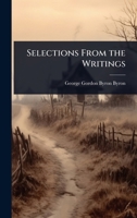 Selections From the Writings 1024075826 Book Cover