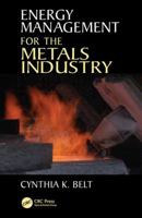 Energy Management for the Metals Industry 1498799256 Book Cover