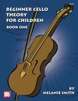 Beginner Cello Theory, 1 0786670886 Book Cover
