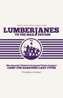 Lumberjanes: To the Max Edition, Vol. 4 168415183X Book Cover