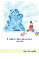 Il Buio che aveva paura dei bambini (Italian Edition) B0BKZF9H8W Book Cover