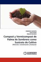 Compost y Vermicompost de Palma de Sombrero Como Sustrato de Cultivo 3843358958 Book Cover