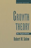 Growth Theory: An Exposition (Radcliffe Lectures) 0195056094 Book Cover