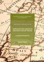 Translation and Language in Nineteenth-Century Ireland: A European Perspective 1137598514 Book Cover