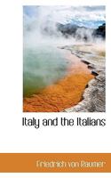 Italy and the Italians 0469700009 Book Cover