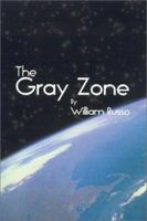 The Gray Zone 158820443X Book Cover
