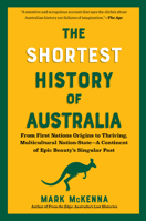 The Shortest History of Australia (The Shortest History Series) B0GKR7D7TX Book Cover