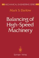 Balancing of High-Speed Machinery (Mechanical Engineering Series) 1461281946 Book Cover