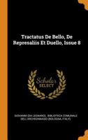 Tractatus De Bello, De Represaliis Et Duello, Issue 8 0343604930 Book Cover