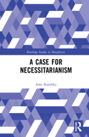 A Case for Necessitarianism 1032026162 Book Cover