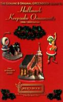 Greenbook Guide to Hallmark Keepsake Ornaments, Magic Ornaments, Miniature Ornaments, & Easter/Spring Ornaments [With Collector's Wishlist] 0923628606 Book Cover