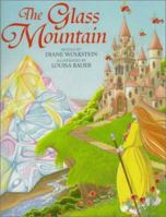 The Glass Mountain 0688148476 Book Cover